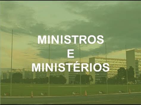 quais são os ministérios